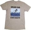 Spear America DAD T-Shirt